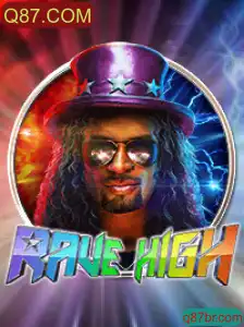 RaveHigh: Descubra o Universo do Novo Jogo da Q87.COM